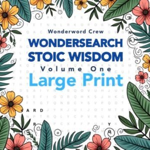 Stoic Wisdom Wordsearch: Volume 1 1 Stoic Wisdom Wordsearch 1